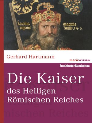 cover image of Die Kaiser des Heiligen Römischen Reiches